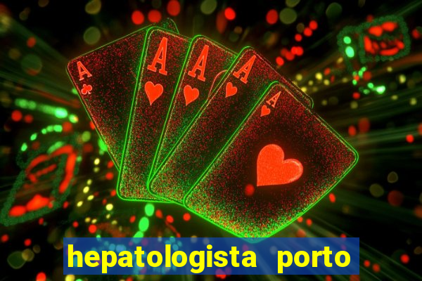 hepatologista porto alegre ipe